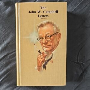 Signed Book: The John W. Campbell Leters (Vol. 1)